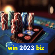 win 2023 biz